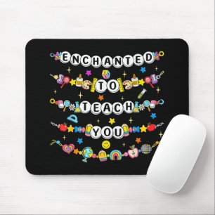 Tapis De Souris Enchanté de vous enseigner Professeur Drôle 