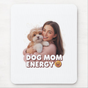 Tapis De Souris Énergie de Maman Chien - design tendance pour les