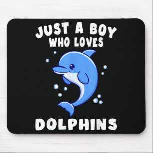 Tapis De Souris Enfants dauphin juste un garçon qui aime les dauph