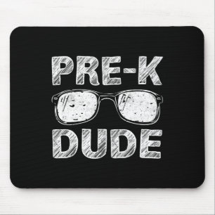 Tapis De Souris Enfants Pré-K Dude Premier jour du cadeau préscola