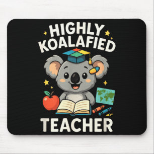 Tapis De Souris Enseignant très koalifié - Drôle d'ours koala