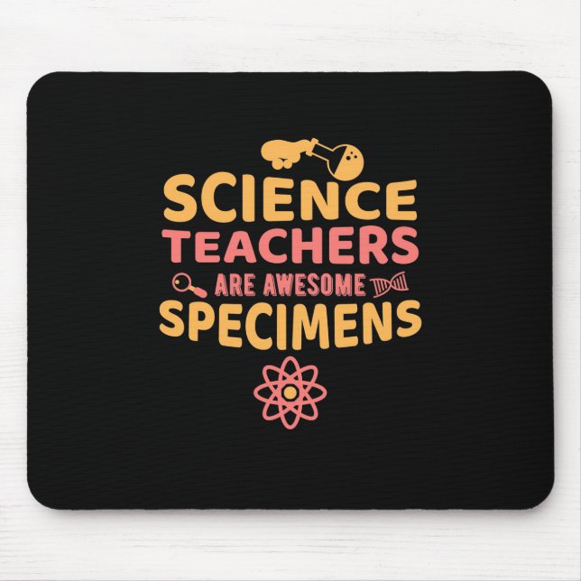 Tapis De Souris Enseignants En Sciences Les Enseignants Sont Des S (Devant)