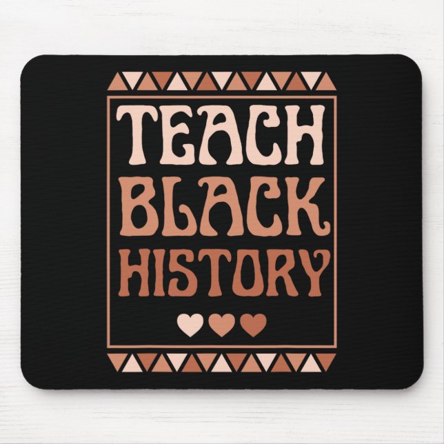 Tapis De Souris Enseigner l'histoire des Noirs Mois Africain-Améri (Devant)