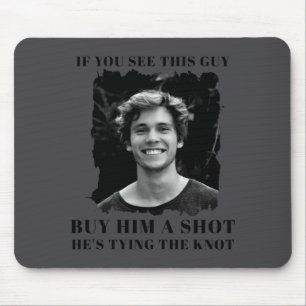 Tapis De Souris Enterrement de vie de garçon drôle pour hommes 