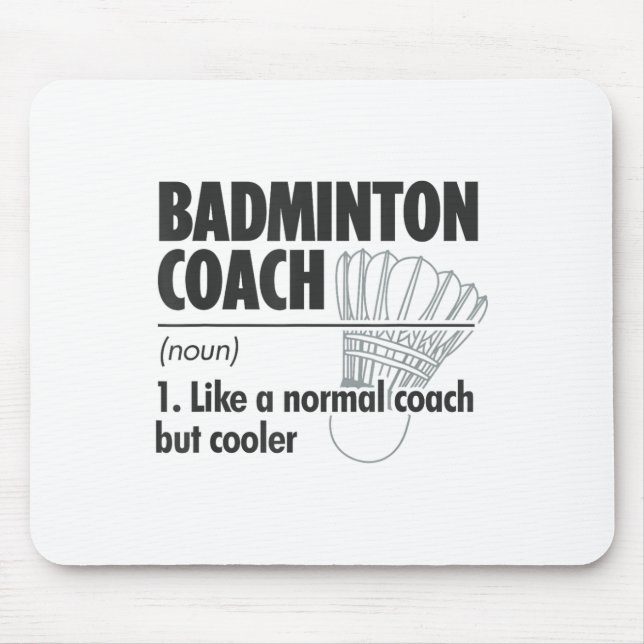 Tapis De Souris Entraîneur de badminton Définition du nom badminto (Devant)