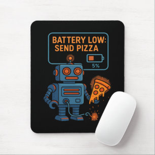 Tapis De Souris Envoyez Robot Pizza Batterie 5% Alimentation de je