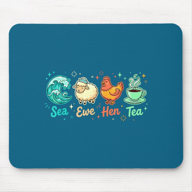Tapis De Souris Epic Sea Ewe Tea Saying Hen Quote (Devant)