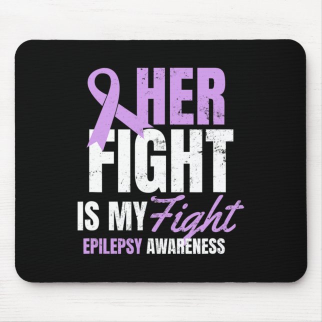 Tapis De Souris Epilepsy Awareness Design Her Fight My Gift  (Devant)