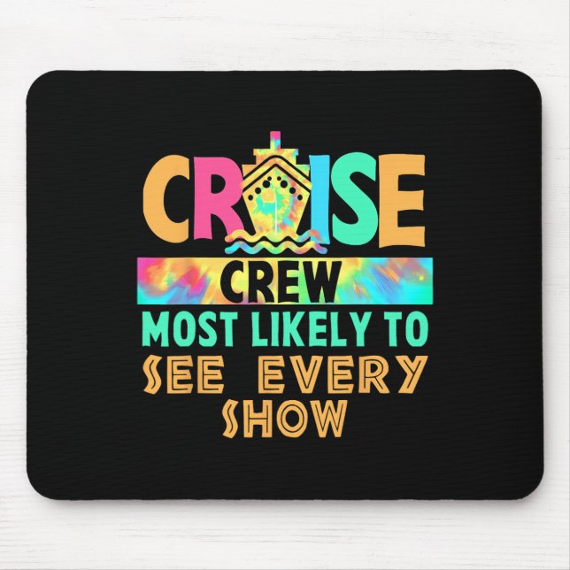 Tapis De Souris Équipage de croisière de vacances Tie Dye le plus  (Devant)