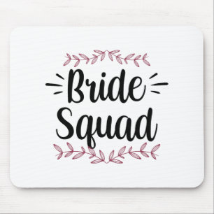 Tapis De Souris Équipe de mariée fête mariage enterrement de vie d
