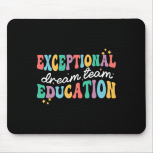 Tapis De Souris Équipe de rêve de l'éducation exceptionnelle Ensei