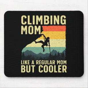 Tapis De Souris Escalade de rochers cool pour maman femme montagne