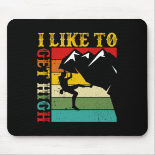 Tapis De Souris Escalade J'aime me rendre en haute montagne en int