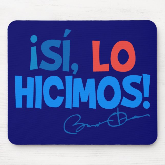 Tapis De Souris Espagnol d'Obama oui nous avons fait (Devant)