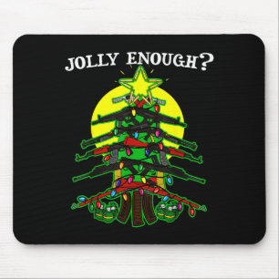 Tapis De Souris Est-ce assez joyeux - Pistolet arbre de Noël à arm