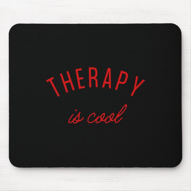 Tapis De Souris Est-Cool Thérapeute de sensibilisation aux problèm (Devant)