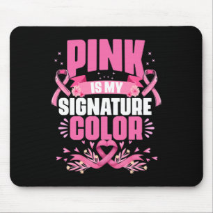 Tapis De Souris Est ma signature couleur rose cancer du sein Sensi