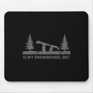 Tapis De Souris Est Mon Snowboard Ok Drôle Snowboard Snowboard Sno