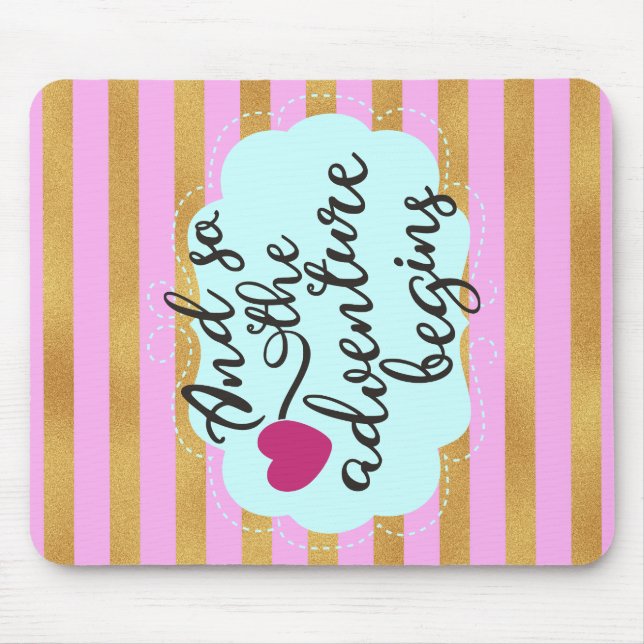 Tapis De Souris Et donc l'aventure commence à Citer Pad Souris (Devant)