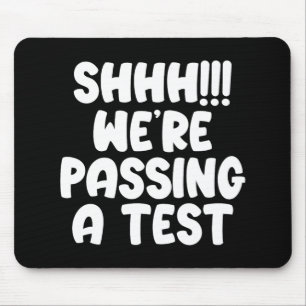 Tapis De Souris Étaient Ping A Test Funny Test Jour 2024 Test Teac