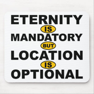 Tapis De Souris Eternity Emplacement obligatoire Plaque de souris 