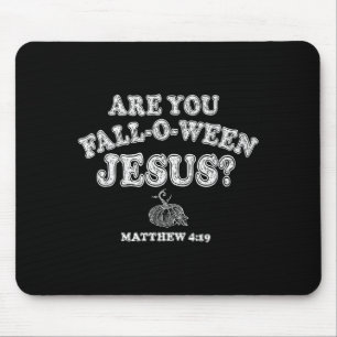 Tapis De Souris Êtes-vous Fall-o-ween Jésus-Christ Halloween Pump