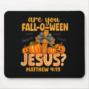 Tapis De Souris Êtes-vous Fall-o-ween Jésus Matthieu 4_19 Hallowee