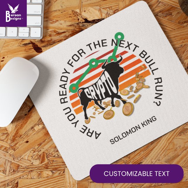 Tapis De Souris Êtes-vous prêt CRYPTO BULL EXÉCUTER Bitcoin (Personalized CRYPTO BULL RUN mouse pad with CUSTOMIZABLE TEXT. Great gift for bitcoin investors.)