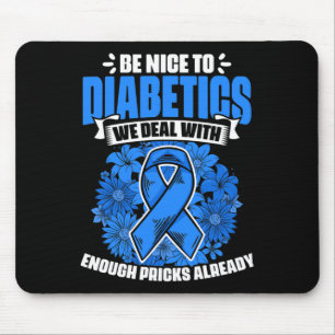 Tapis De Souris Être Nice À Diabétique Guerrier Diabète Diabète Aw