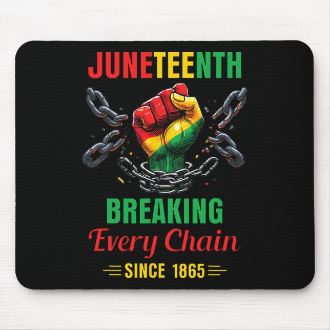 Tapis De Souris Every Chain Since 1865 Femmes Hommes Juneteenth Li (Devant)