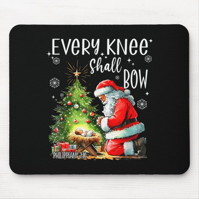Tapis De Souris Every Knee Shall Bow, Kneeling Santa Baby Jesus Ch (Devant)
