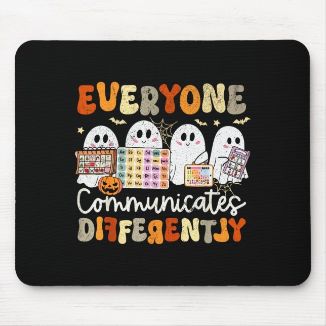 Tapis De Souris Everyone Communicates Differently Halloween Slp Sp (Devant)