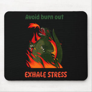 Tapis De Souris Évitez De Brûler. Stress Exhale. Autocollant