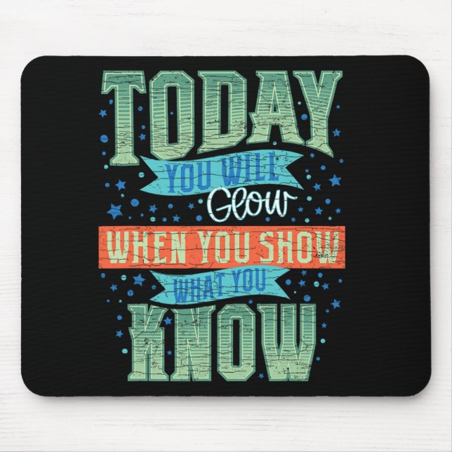Tapis De Souris Examen de jour d'examen de l'enseignant motivation (Devant)