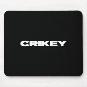 Tapis De Souris Expressions australiennes crikey Slang Aussie T