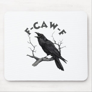 Tapis De Souris F-caw-f Black Crow Pun Drôle Bird Cawing Grunge Ha