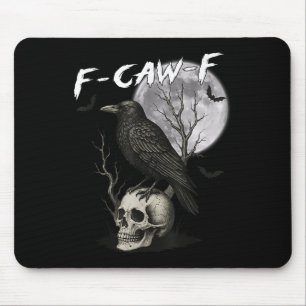 Tapis De Souris F-caw-f Black Crow Pun Drôle Oiseau Cawing Gothic 