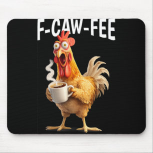 Tapis De Souris F-caw-f Café Poule Drôle Matin Bureau Humour