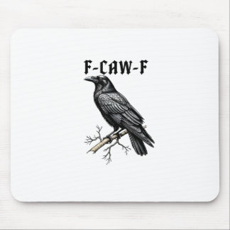 Tapis De Souris F Caw F Corbeau, F-Caw-F Mème de l'oiseau mignon q
