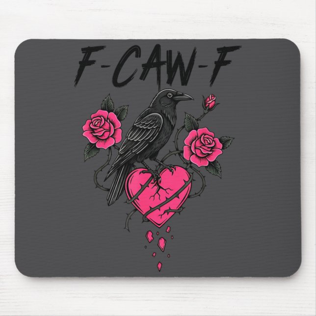 Tapis De Souris F Caw F Crow Anti Valentine's Day Dark Gothic Brok (Devant)