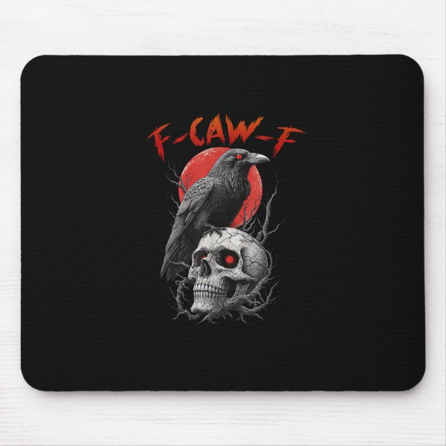 Tapis De Souris F-Caw-F Crow Funny F-Caw-F Aesthetic Design (Devant)