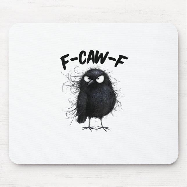 Tapis De Souris F-Caw-F Crow Funny Raven Bird Lovers Creative Styl (Devant)