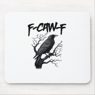 Tapis De Souris F Caw F Drôle de Corbeau Soutenez Votre Meurtre Gr