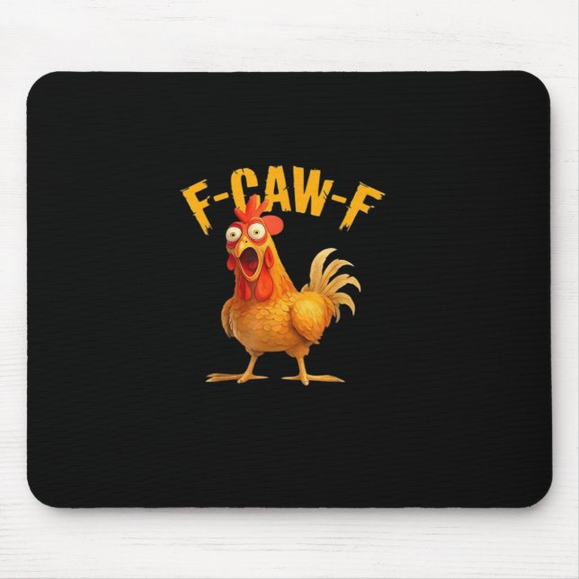 Tapis De Souris F-Caw-F Drôle Unique (Devant)
