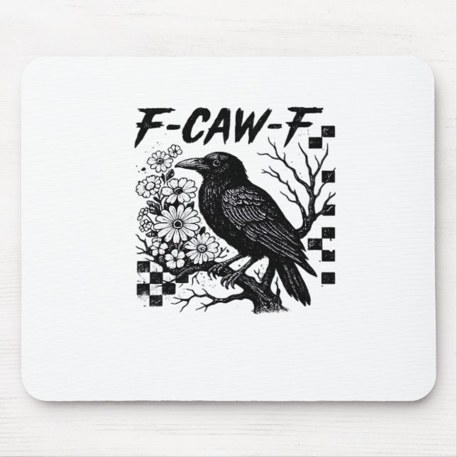 Tapis De Souris F Caw F Essential Funny Trendy Style (Devant)