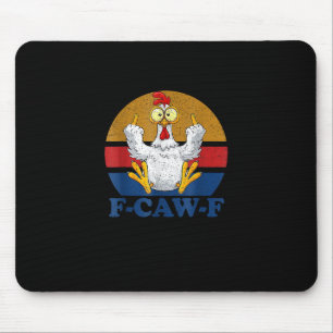 Tapis De Souris F-Caw-F Poulet Drôle qui Fait un Doigt d'Honneur V