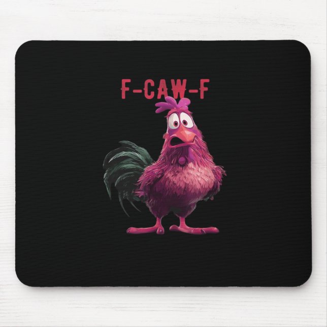 Tapis De Souris F-Caw-F-Poulet Essentiel Esthétique Unique (Devant)