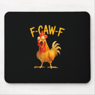 Tapis De Souris F-Caw-F Pun drôle de poulet coq criant Grunge