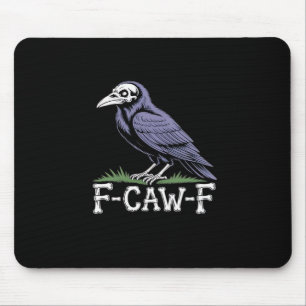 Tapis De Souris F-Caw-F Texte d'os Crâne Corbeau - Humour Gothique