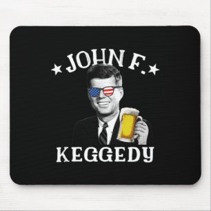 Tapis De Souris F. Keggedy Drunk Président Kennedy Jfk 4 juillet